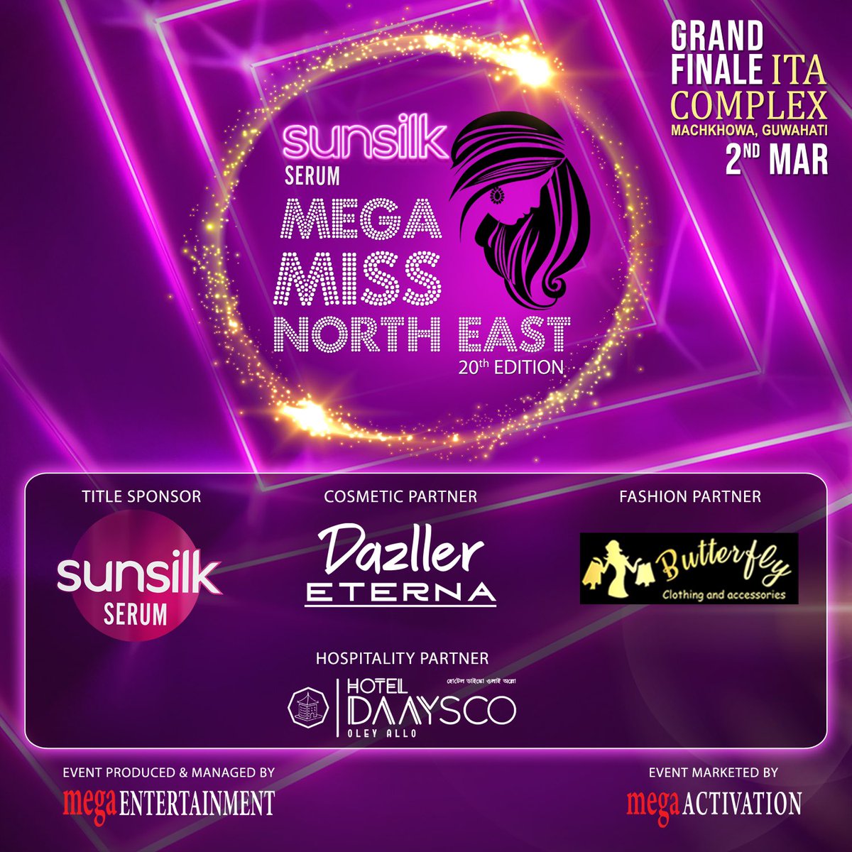 Welcome On Board For Sunsilk Serum Mega Miss North East 20th Edition 

Title Sponsor : Sunsilk Serum
<a href="/sunsilkexperts/">Sunsilk India</a>

Cosmetics Partner : Dazller Eterna

Fashion Partner : Butterfly 

Hospitality Partner : Hotel Daaysco Oley Allo

<a href="/MegaEntOfficial/">Mega Entertainment</a> <a href="/MegaMissNE/">Mega Miss North East</a>