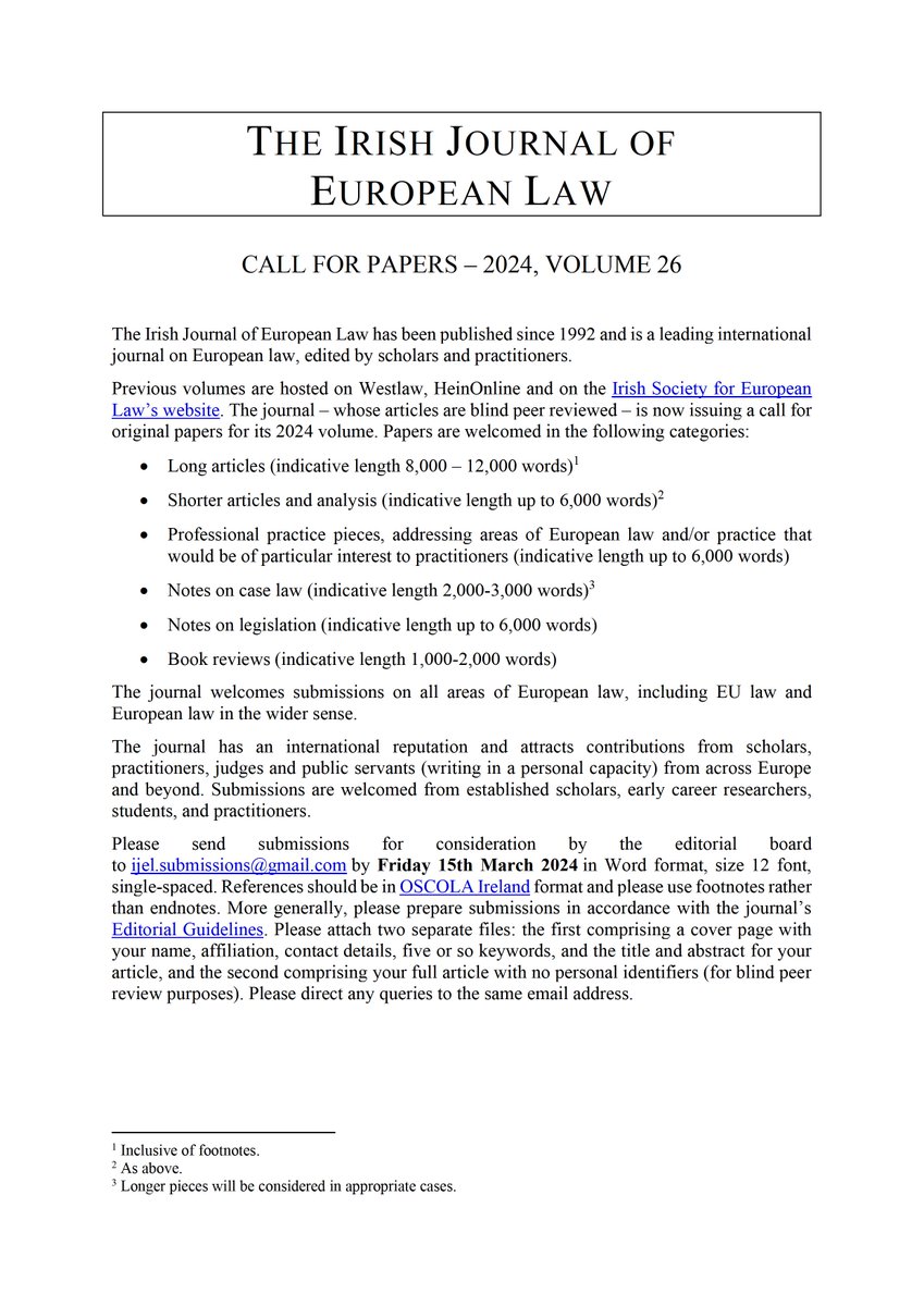 Call for papers⬇️for this year’s volume of the Irish Journal of European Law - Long & shorter articles - Professional practice pieces - Case notes - Notes on legislation - Book reviews Deadline 15th March. Previous volume was published in October: isel.ie/ijel/volume-25…