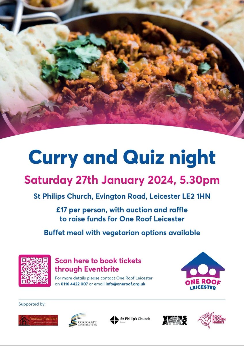 We still have tickets for our Curry and Quiz night. We've got a fun evening planned with delicious food and entertainment. To book a ticket visit eventbrite.co.uk/e/one-roof-lei… Thanks to our amazing sponsors @rkhleicester Corporate Architecture @stphilipsleic InhouseCatering