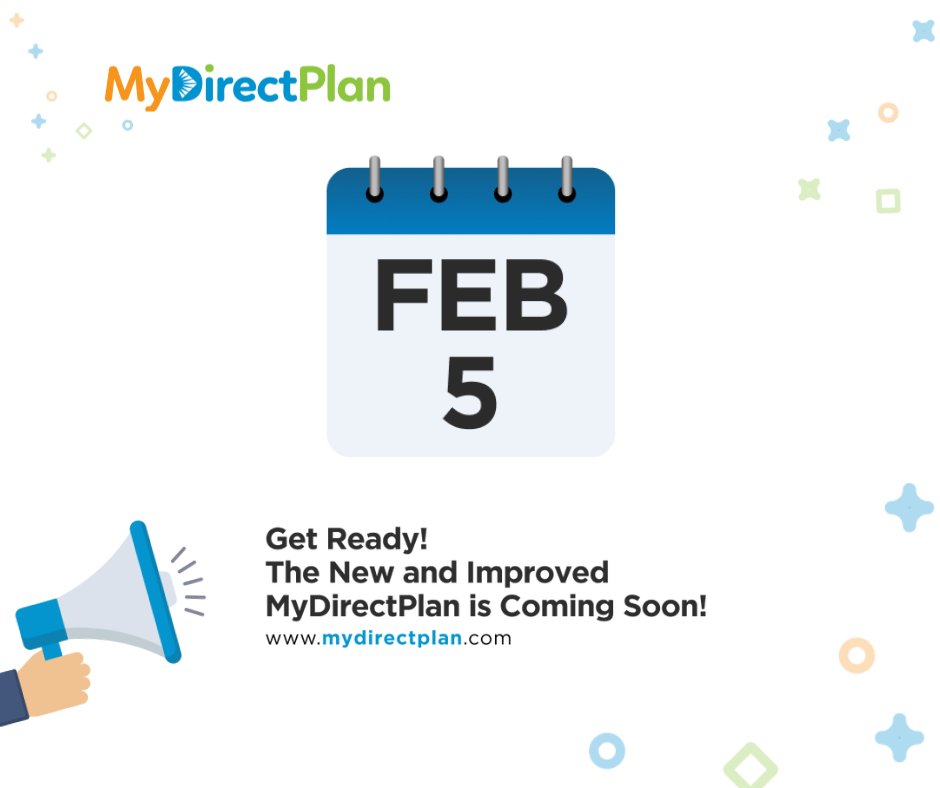 MyDirectPlan's tweet image. The new MyDirectPlan will be launching on February 5, 2024! MyDirectPlan will be unavailable from Friday February 2nd at midnight to Monday February 5th at 7:00 AM for the upgrade. See what’s new by visiting hubs.li/Q02gX4qC0