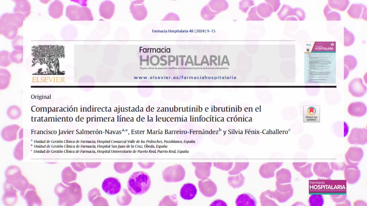 Comparación indirecta ajustada de zanubrutinib e ibrutinib en el tratamiento de primera línea de la leucemia linfocítica crónica <a href="/silfenix7/">Silvia Fénix</a> #RevistaFarmaciaHospitalaria #HospitalPharmacy revistafarmaciahospitalaria.es/es-comparacion…