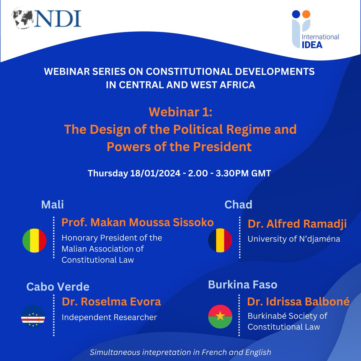 🔔 Today at 2.00PM GMT / 3.00PM CET @NDI and @Int_IDEA are hosting a webinar w/ experts from Mali, Chad, Burkina Faso and Cabo Verde to discuss political regime and presidential powers 📍 Zoom link: us02web.zoom.us/j/82253177240