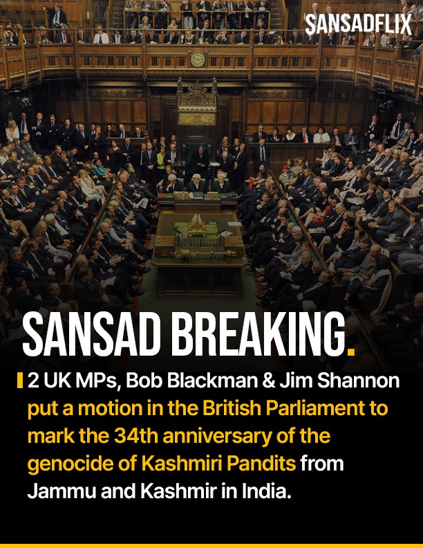 2 UK MPs, Bob Blackman & Jim Shannon put a motion in the British Parliament to mark the 34th anniversary of the genocide of Kashmiri Pandits from Jammu and Kashmir in India. #BritishParliament