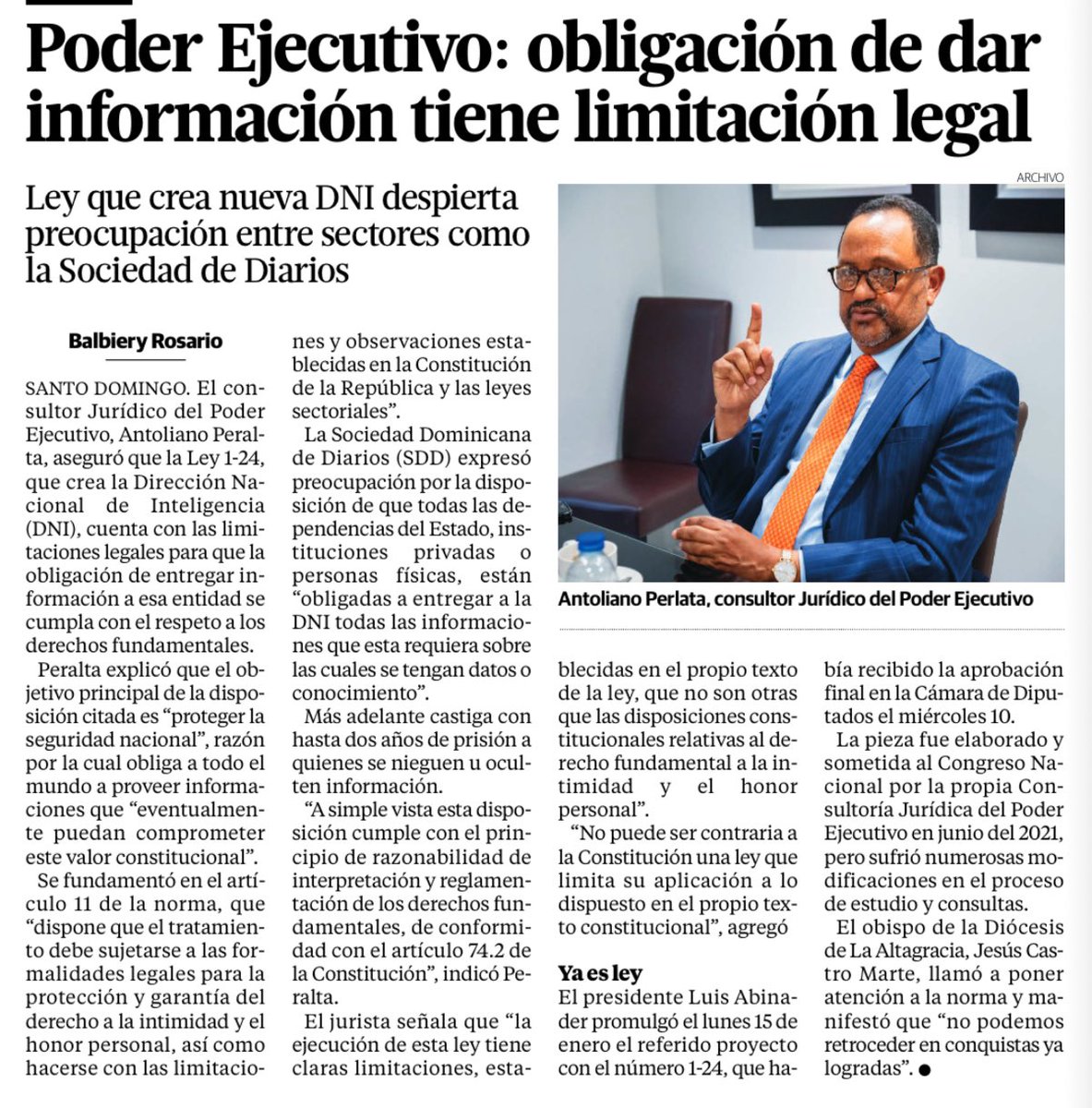 El Consultor Jurídico del #PoderEjecutivo, Antoliano Peralta @AntolianoPR, aseguró que la Ley 1-24, que crea la Dirección Nacional de Inteligencia (#DNI), cuenta con las limitaciones legales para que la obligación de entregar información a esa entidad