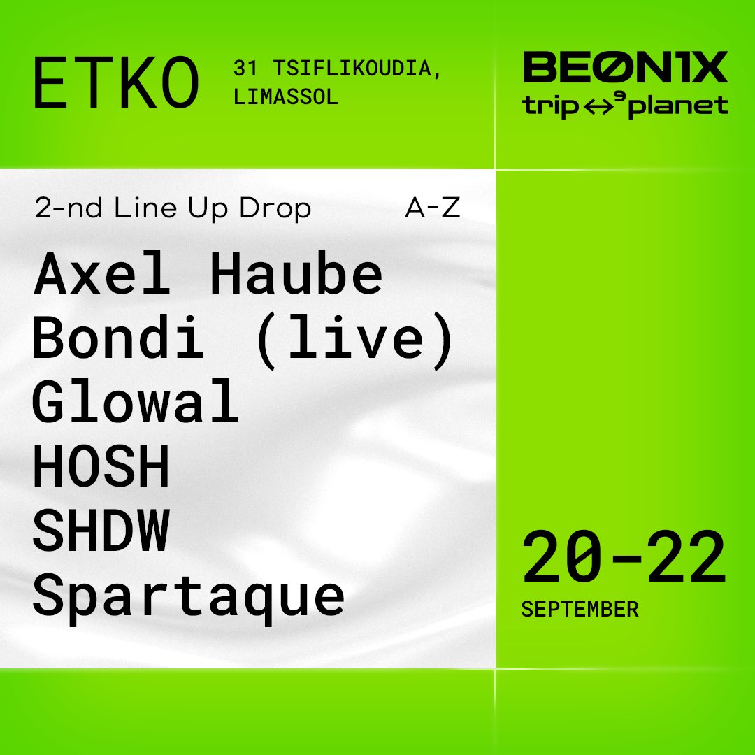 Revealing new names for BEONIX 2024: Alex Haube, Bondi, Glowal, HOSH, SHDW, Spartaque. These and many more artists will guide you on an amaizing sonic adventure to the Planet 9 🪐 🎫 All info & tickets: bit.ly/3EPXQN9