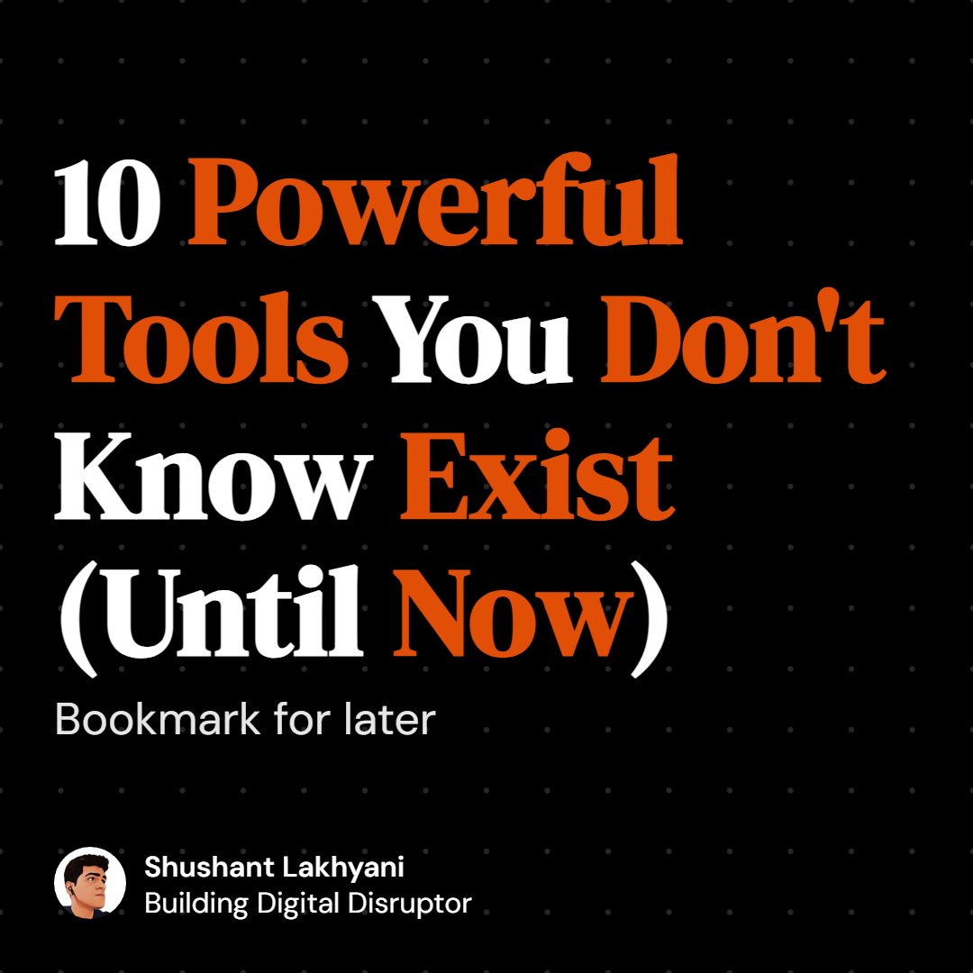 10 powerful tools you don't know exist (until now):