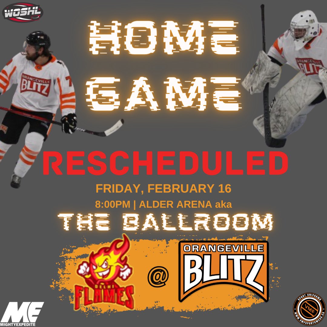 RESCHEDULED 
The game that was scheduled for this past Saturday (postponed due to weather) has been rescheduled!
Friday, February 16 @ 8:00PM vs. the Delhi Flames

#BlitzHockey #WeAreComing #WOSHL #SuperLeague #TownOfOrangeville #ChucksOrangeville