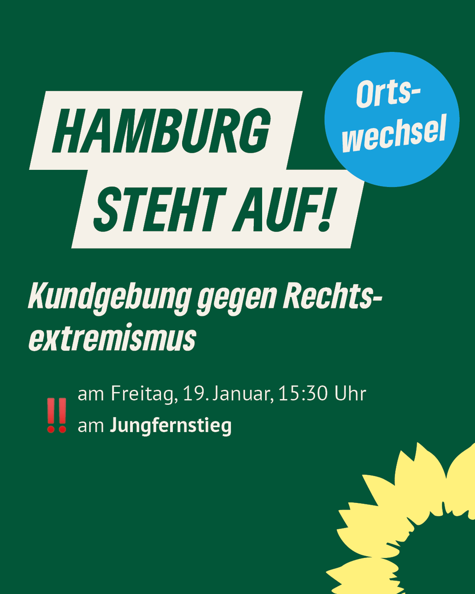GRUENE_Hamburg's tweet photo. ‼️Achtung neuer Ort: Die Kundgebung #gegenRechts wurde auf den #Jungfernstieg verlegt. Zeit bleibt gleich: morgen, 19.1., 15:30 Uhr #HamburgStehtAuf https://t.co/owgcI1pEhK