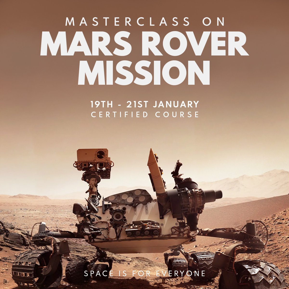 Rovers are helping us in discovering and studying the Martian environment at its best. We are coming up with a Masterclass on Mars Rover Mission (MMRM). Date: 19th - 21st January Time: 7:00 PM IST - 8:30 PM IST Registration fees: INR 900 Link: bit.ly/MMRM-STAR