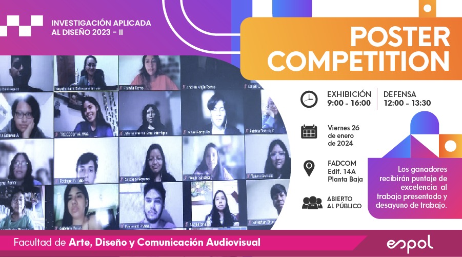 ¡Poster Competition!

Los estudiantes de Investigación Aplicada al Diseño mostrarán sus proyectos de fin de curso en esta nueva edición.

🗓️ Viernes 26 de enero de 2024
🕘EXHIBICIÓN: 9:00 - 16:00  /  DEFENSA 12:00 - 13:30
📍 FADCOM. Edificio. 14A.

¡Los esperamos! 

@espol1