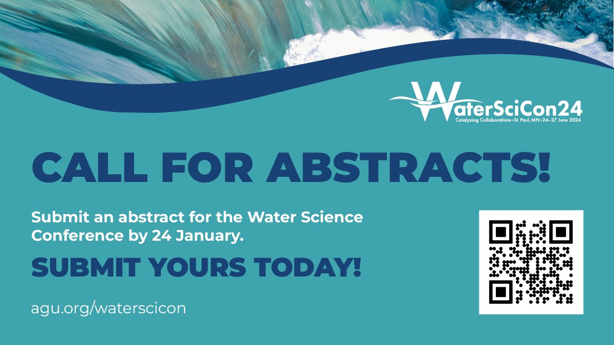 Don’t miss out on being part of the Water Science Conference 2024 (WaterSciCon24), the global gathering of water-focused experts taking place 24-27 June in St. Paul, Minnesota. The last day to submit an abstract is 24 January. 
agu.org/waterscicon