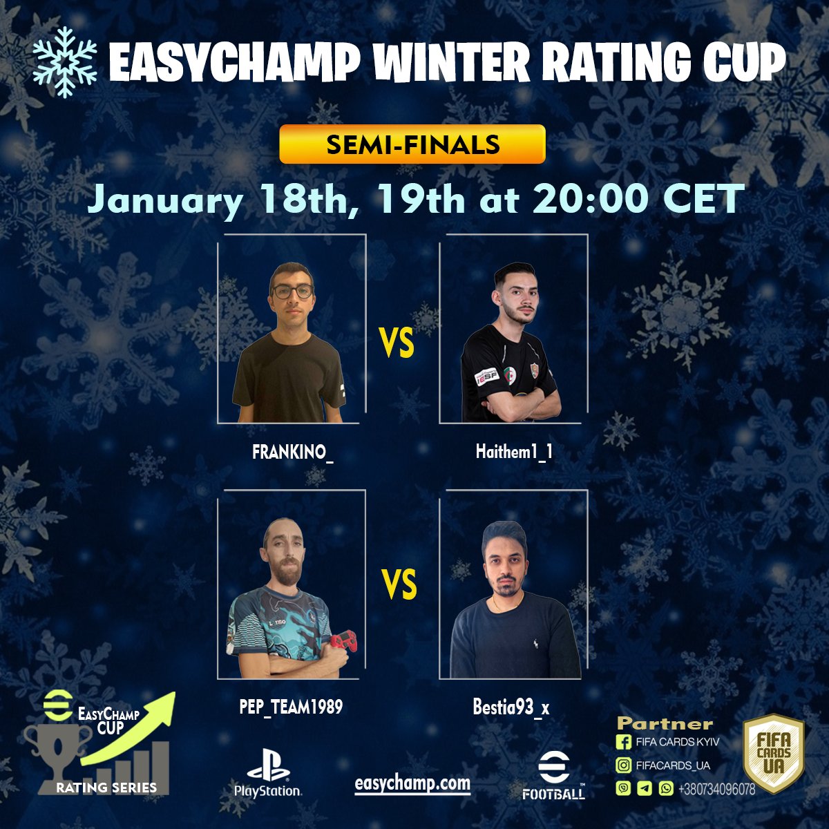 🌟 Semi-Finals Time at EasyChamp Winter Rating Cup! 🎮⚽️

🔥 Jan 18th, 20:00 CET (backup: Jan 19th) 👊 Contenders:

FRANKINO_ vs Haithem1_1
PEP_TEAM1989 vs Bestia93_x

Who'll clinch the title? 🏆 Stay tuned!

Checkout the latest results here - easychamp.com/observe/compet…

#easychamp