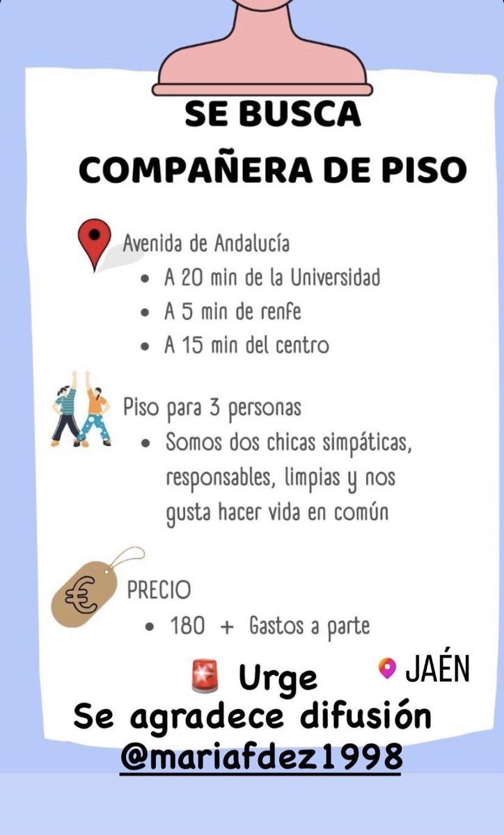 SE BUSCA COMPAÑERA DE PISO!!!📣 URGE!!!‼️

📍Avenida de Andalucía, Jaén, Jaén.
   - A 20min de la Universidad 
   - A 5min de renfe
   - A 15min del centro

Piso para 3 personas
- Somos dos chicas simpáticas, responsables, limpias y nos gusta hacer vida en común

💵 180€+ gastos