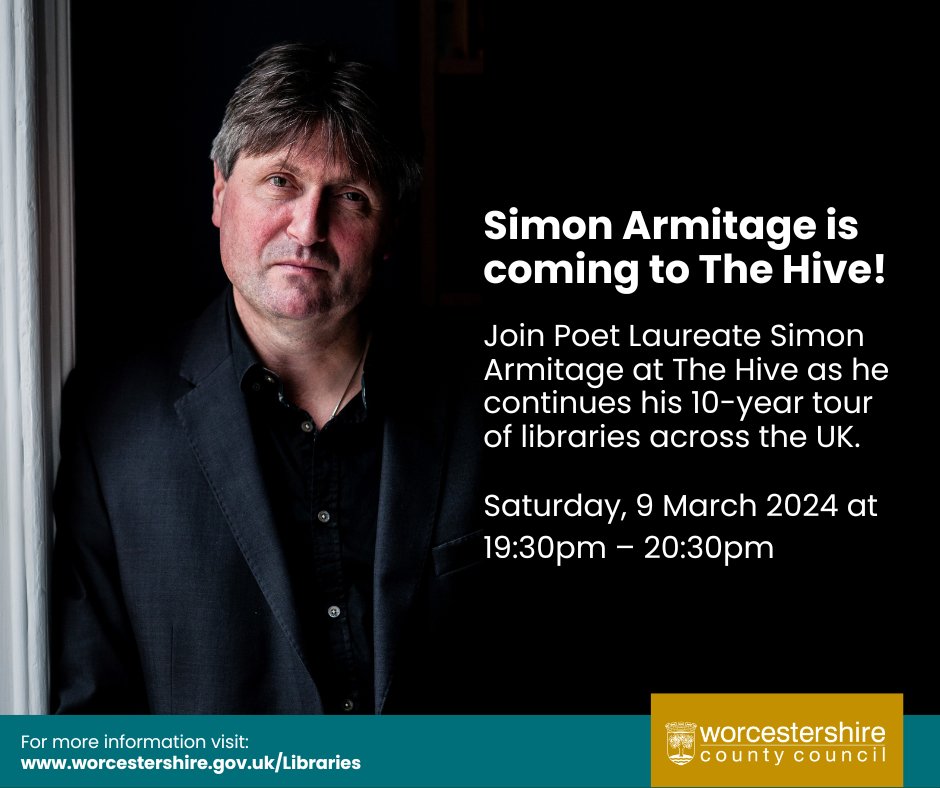 WorcsLibraries's tweet photo. Exciting news! 🌟 Worcestershire Libraries are excited to announce that Poet Laureate Simon Armitage is coming to @TheHiveWorcs on March 9 2024 as he takes the stage as part of his 10-year library tour.    

Free tickets available on Jan 27 at 10am - https://t.co/coHnmOX9wv https://t.co/zSql2LmG6k