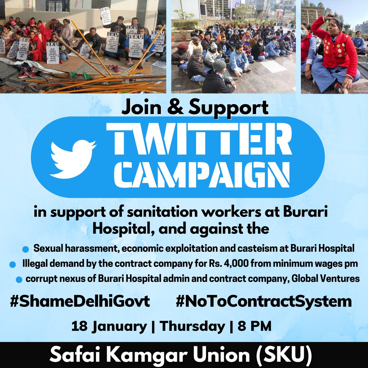 SafaiKamgarEkta's tweet photo. TWITTER CAMPAIGN
8 PM onwards l 18 January (Thur)

against the
* sexual harassment, economic exploitation and casteism at #BurariHospital 
*Illegal demand by the contract company for Rs. 4,000 from minimum wages
* and the corrupt nexus of Burari Hospital admin &amp; contract company https://t.co/K61mXxsdSG