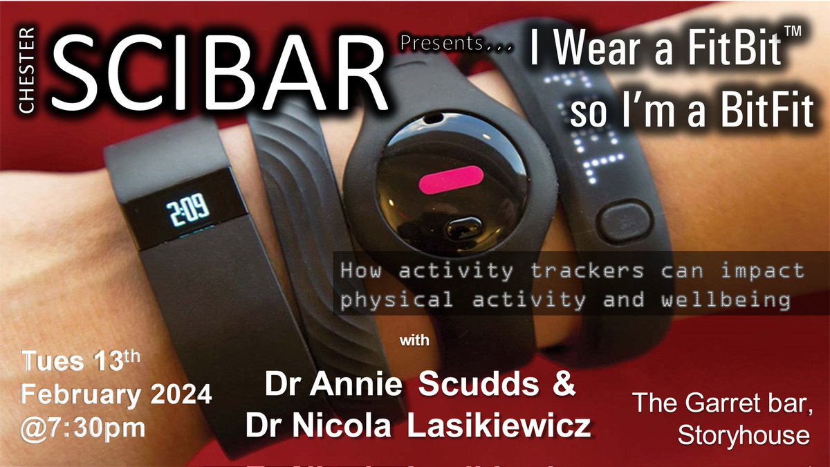 Started the year with good intentions to get fitter? Maybe you got a FitBit for Christmas. Want to learn more about how they work including the psychology of them? The next @ChesterSciBar is for you! Free talk at @StoryhouseLive.