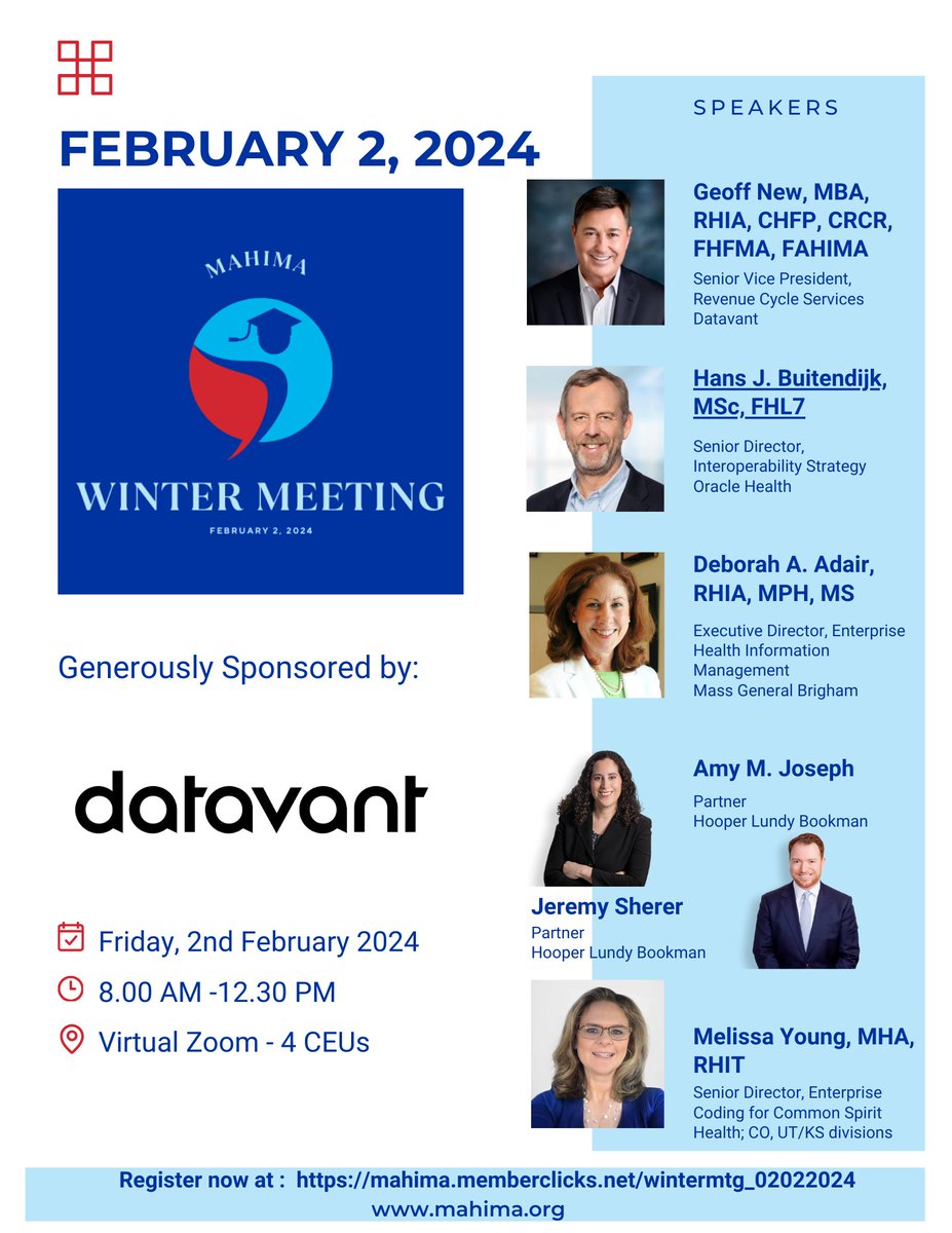 MaHIMA Winter Meeting generously sponsored by Datavant (formerly Ciox Health) virtual session on February 2, 2024 from 8:00am to 12:30pm for 4 CEUs followed by the MaHIMA Business Meeting.

Registration details can be found here.  mahima.memberclicks.net/wintermtg_0202…