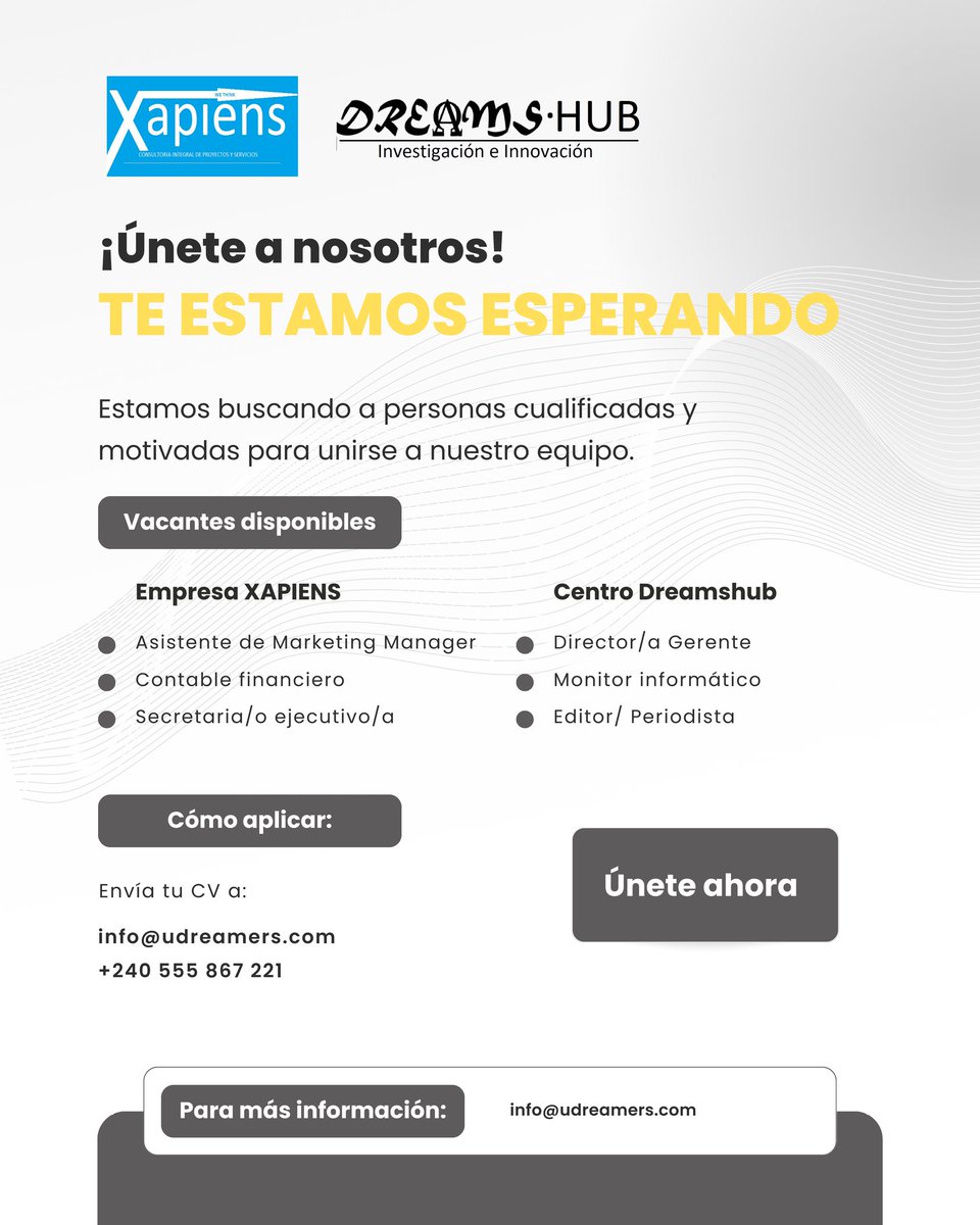 Si eres joven, apasionado y proactivo, ¡Te estamos esperando, ÚNETE a nuestro EQUIPO de soñadores!💡🚀

Fecha límite de envío de CVs : 02/02/2024
E-mail: info@udreamers.com

• XAPIENS S.L., WE TH!NK
• DREAMS HUB, Building Next Generation of Dreamers