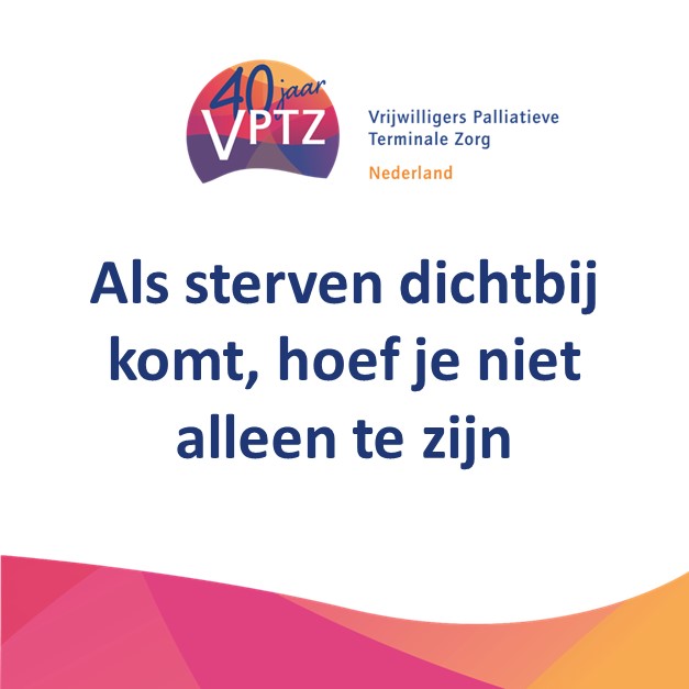 VPTZ bestaat 40 jaar! In dit jubileumjaar laten we zien hoe waardevol het bieden en ontvangen van tijd, aandacht en ondersteuning is in de laatste levensfase. vptz.nl/jubileum/