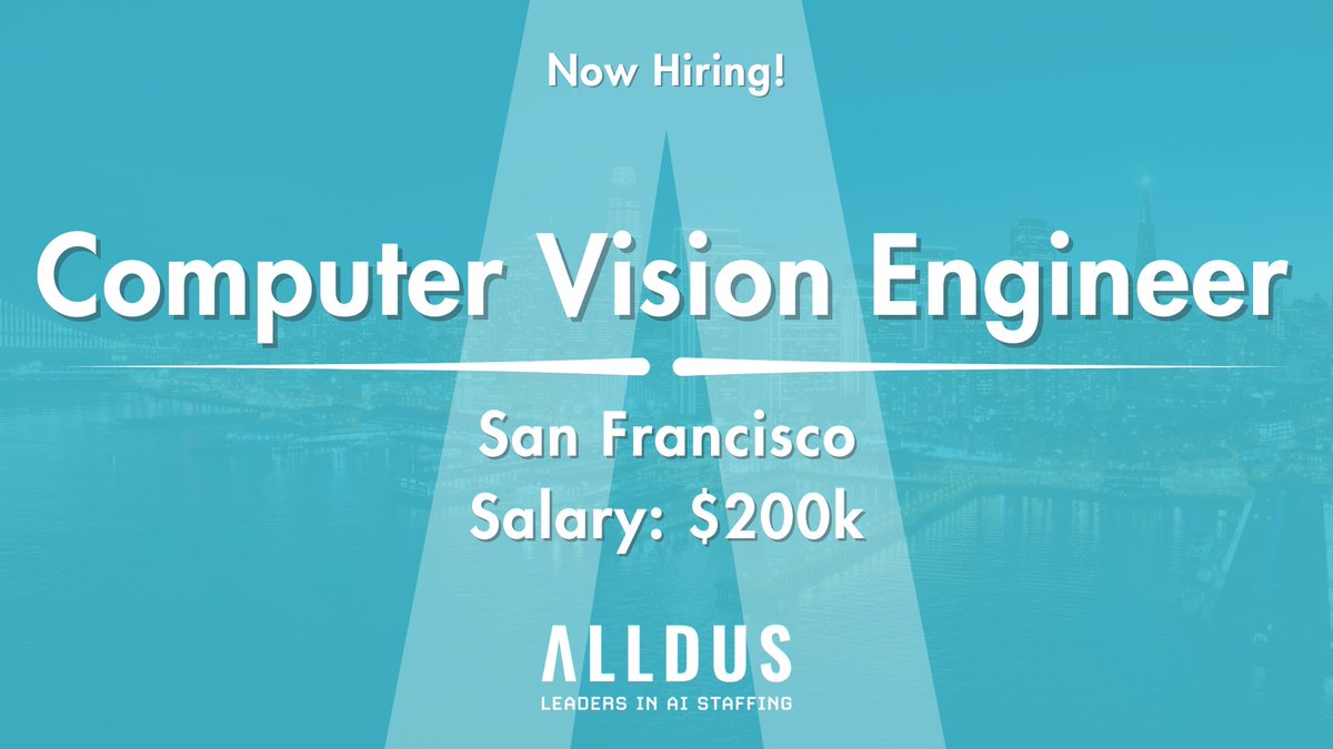 AlldusAI's tweet photo. A #AI-driven startup in #SanFrancisco are #hiring a #ComputerVision Engineer to be responsible for the research, design and implementation of advanced image analyzing techniques using computer vision and #deeplearning

💻Apply here 👉https://t.co/xpEbnYRX2A

#computervisionjobs https://t.co/0bbdVBOf35