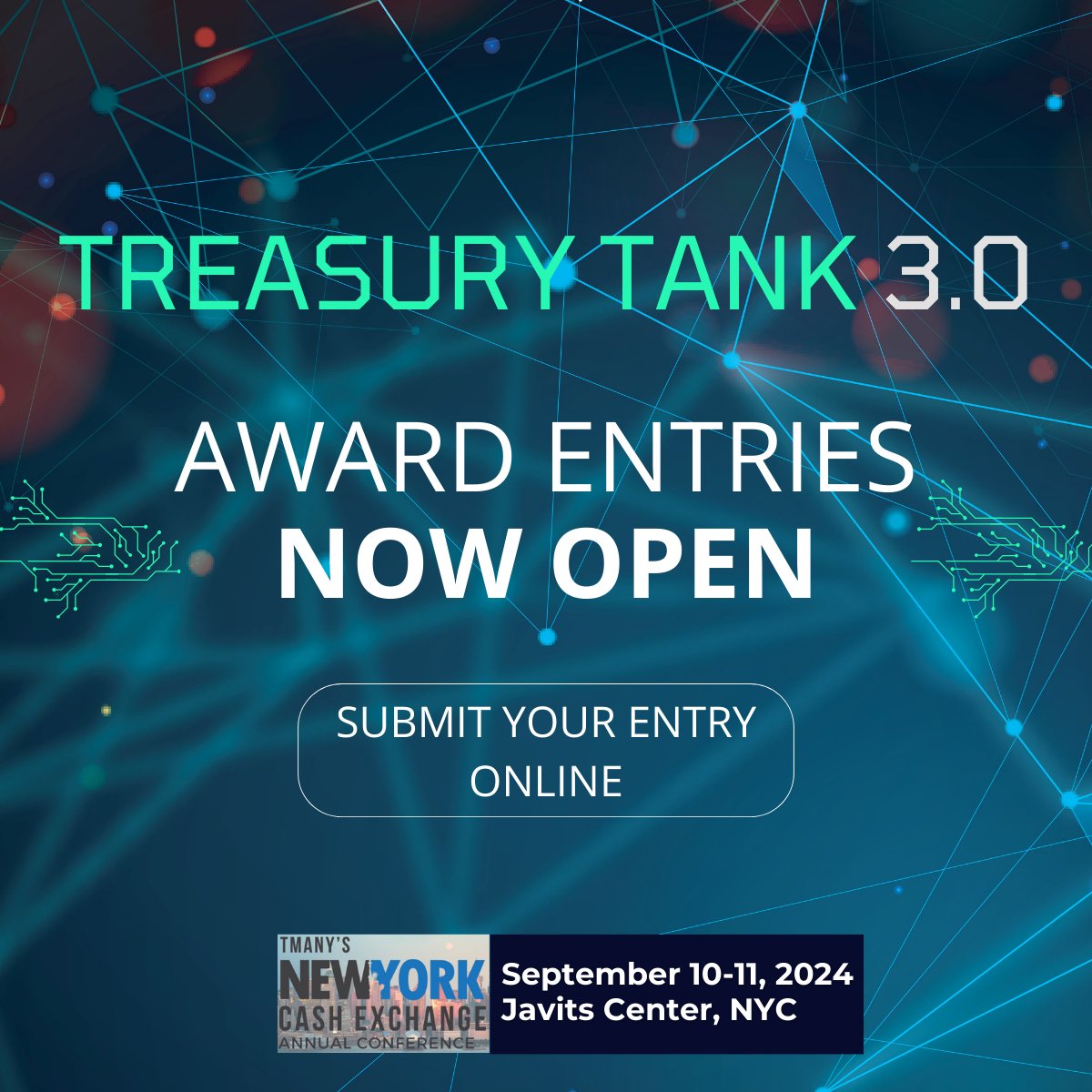Entries now open for the 2024 Treasury Tank 3.0 Awards! Lead the way in treasury innovation at the New York Cash Exchange on Sept 10-11, 2024. Submission deadline: April 30, 2024. Submit your entry at ow.ly/9bQI50QrR1V

#tmany #NYCE2024 #cashmanagement #treasurytech