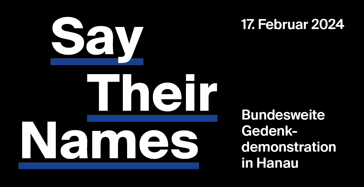 🧿Aufruf zur bundesweiten Demonstration am 17. Februar 2024 in Hanau/Kesselstadt 🧿Die ersten Plakate und den Aufruf findet ihr auf unserer Website - Jahrestag 2024.