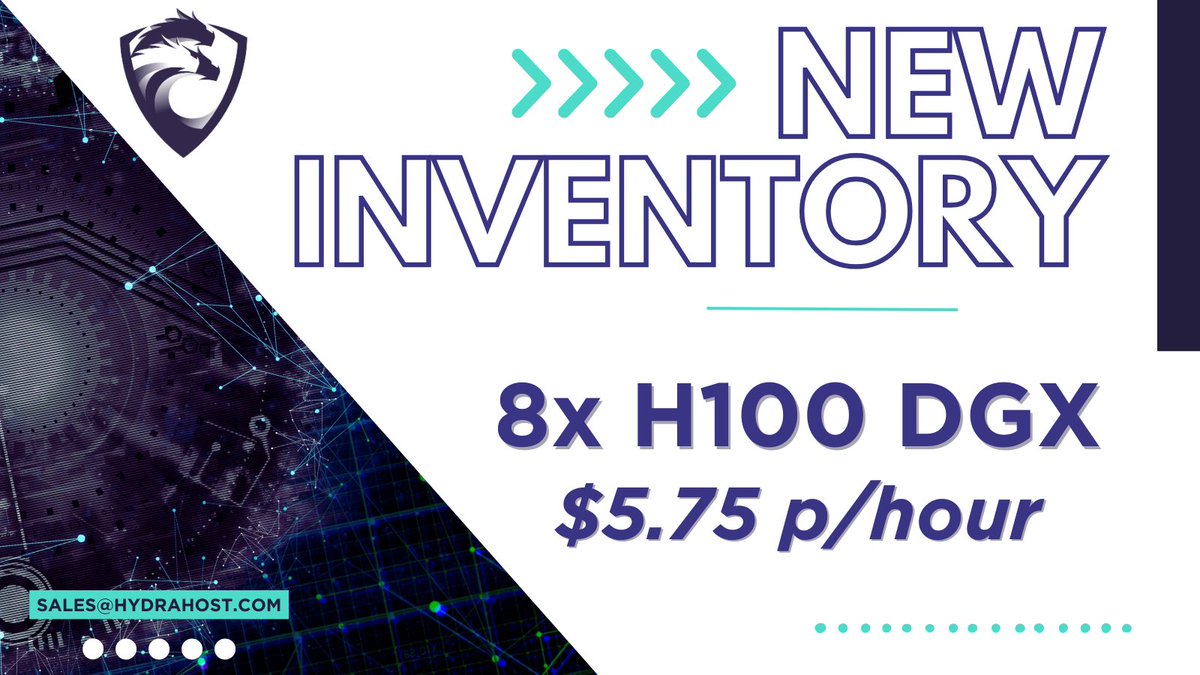 GarrettJohnson's tweet image. New inventory!
Are you in AI Research and Development, Healthcare and Genomics, or Aerospace and Defense? The 8x H100 DGX is for you. Message sales@hydrahost.com to reserve today.
#deeplearningai #mlengineer #genomics #healthcareinnovation #defensetech