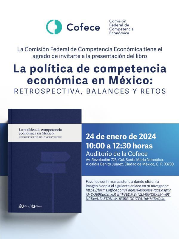 Asiste a la presentación del #LibroConmemorativoCofece que contribuye a la reflexión de hacia dónde encaminar una nueva fase de la política de competencia.

📆24 de enero
⏰10:00

Regístrate en bit.ly/48yvnZA