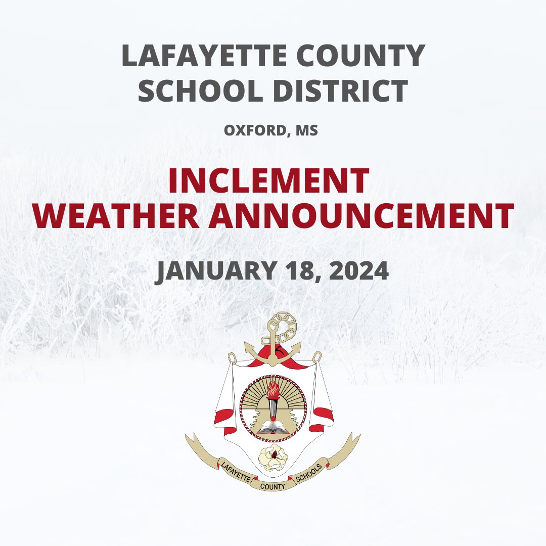LafCo_District's tweet image. LCSD INCLEMENT WEATHER ANNOUNCEMENT: January 18, 2024

Lafayette Schools (Oxford, MS) will remain closed on Friday, January 19, 2024, due to hazardous road conditions. 

Stay safe, Commodores.