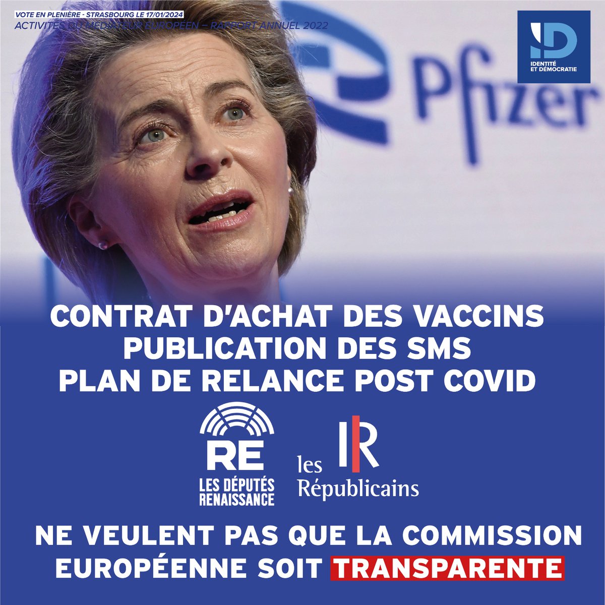 PatriotesEurope's tweet photo. Parlement européen : Les députés LR et macronistes ont refusé de voter pour plus de transparence de la Commission européenne sur les contrats d'achat des vaccins, sur la publication des SMS d'Urusla von der Leyen avec Pfizer et sur les conditions du plan de relance suite à la pandémie de Covid. Les députés RN du Groupe ID ont voté POUR cette exigence.