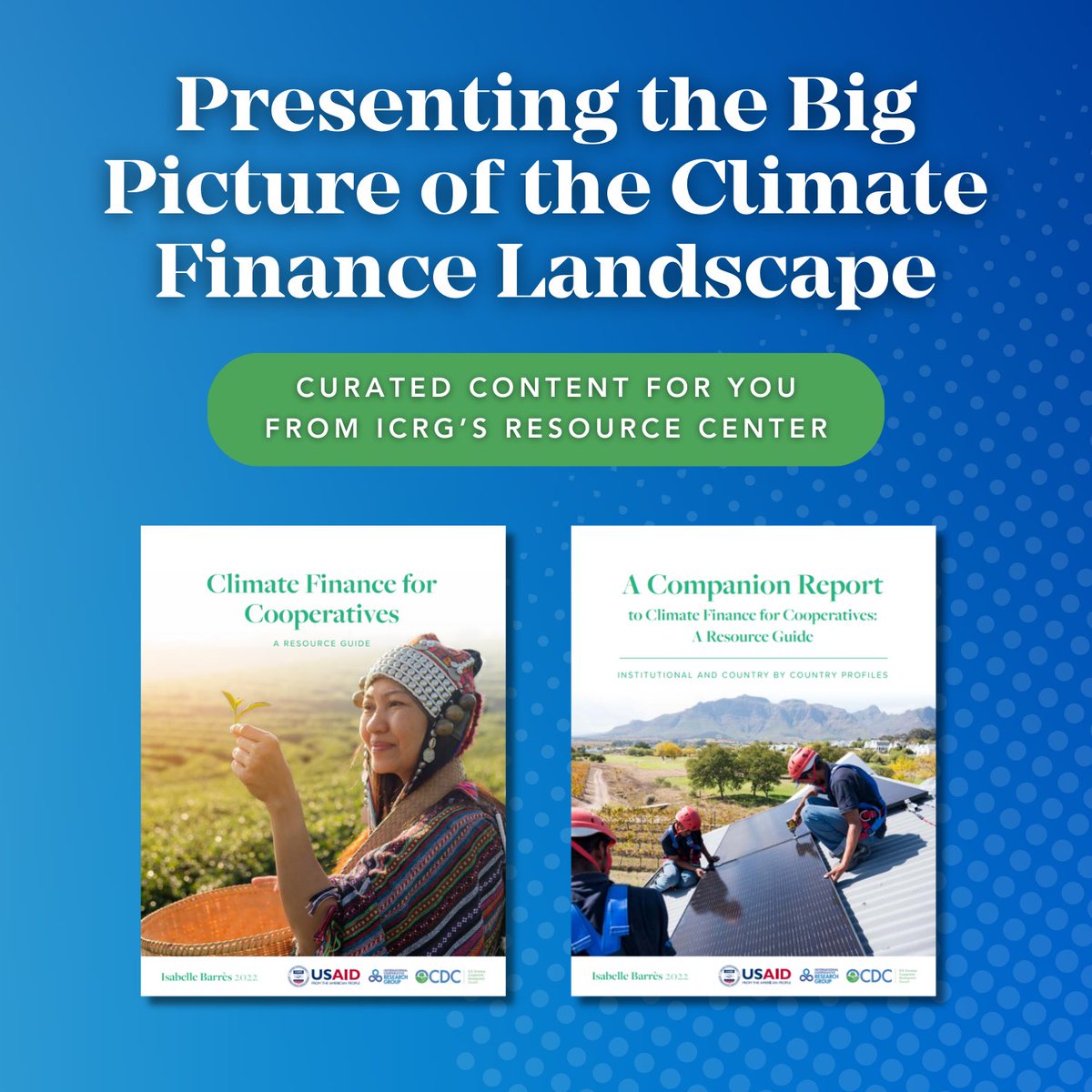 Resource Spotlight | #Climate #Finance for #Cooperatives - These reports help advance #global cooperative #development by helping access financial and non-financial resources to expand activities that benefit both planet and people. Read more here: bit.ly/3HmdmBF