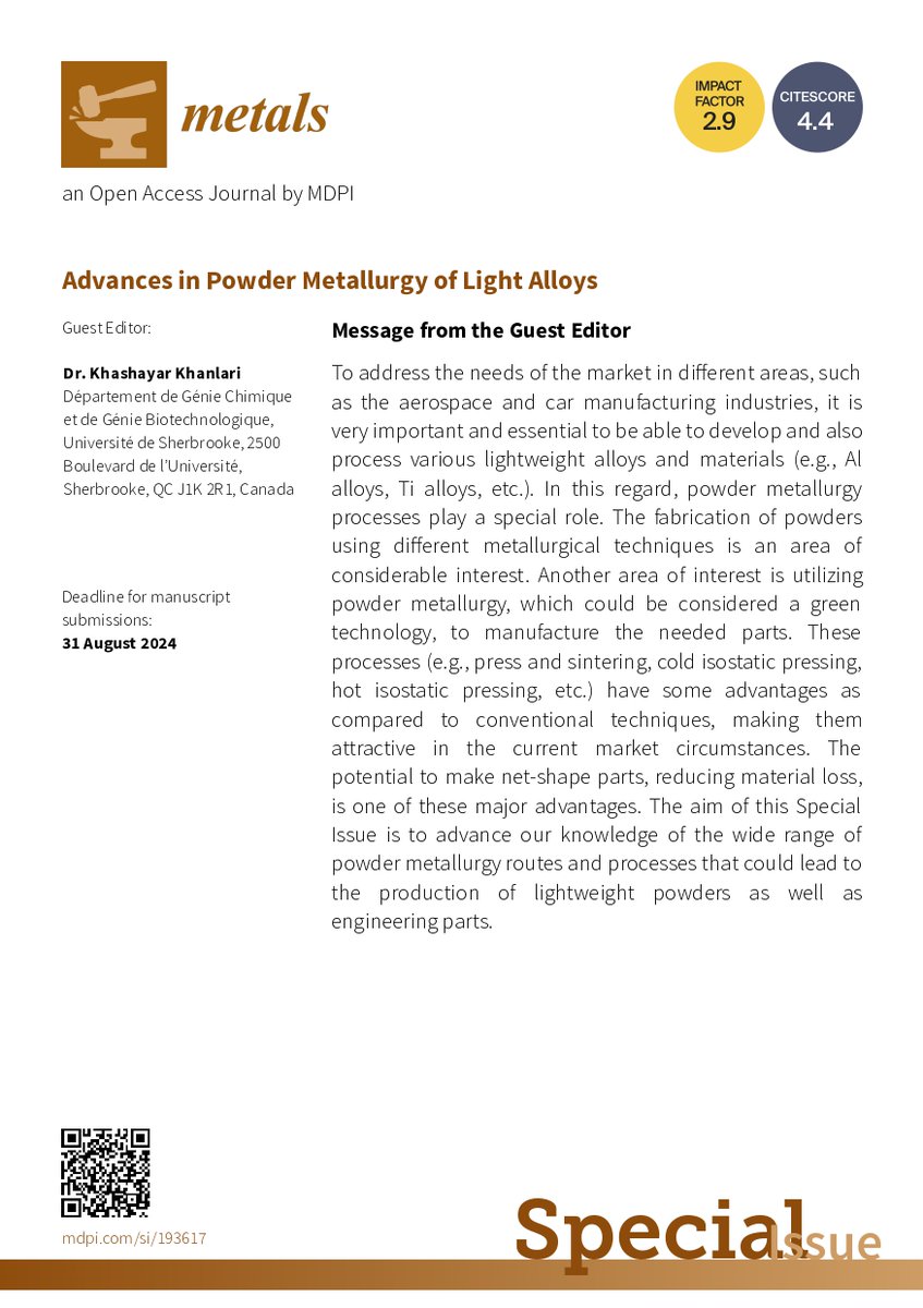 Khashayar126's tweet image. Please see below the flyers containing messages from me and the editorial board regarding the special issue "Advances in  Powder Metallurgy of Light Alloys". 

mdpi.com/journal/metals…

I warmly welcome your contributions🙏.

#Powdermetallurgy 
#Lightalloys
@Metals_MDPI