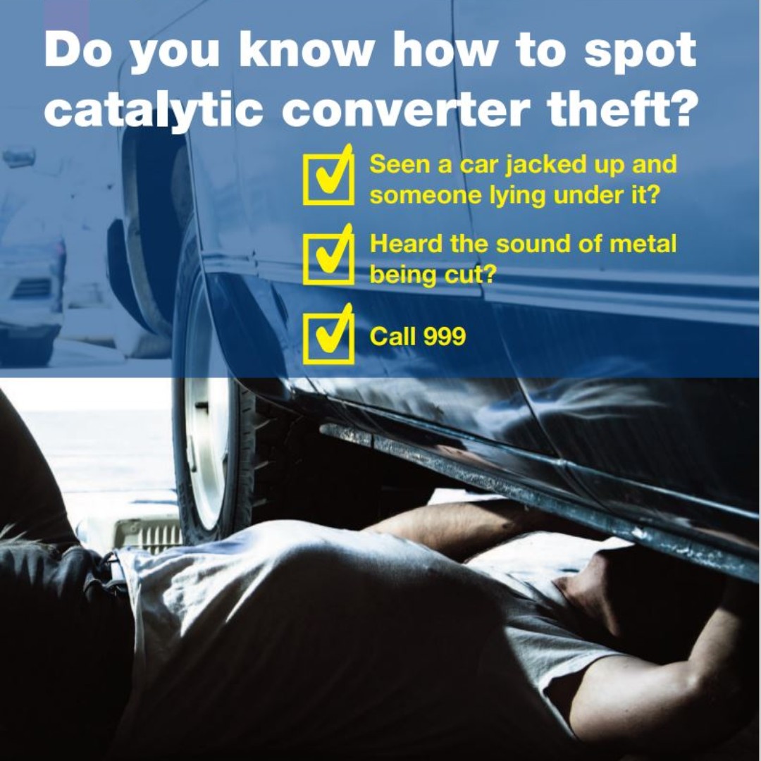 Thieves are stealing valuable metal from underneath vehicles in your area Spot the signs: ✔️ Vehicle being raised by a car jack in a car park or residential area ✔️ Loud drilling noise ✔️ Suspicious activity underneath a car 📞 Call 999 immediately if you see this happening