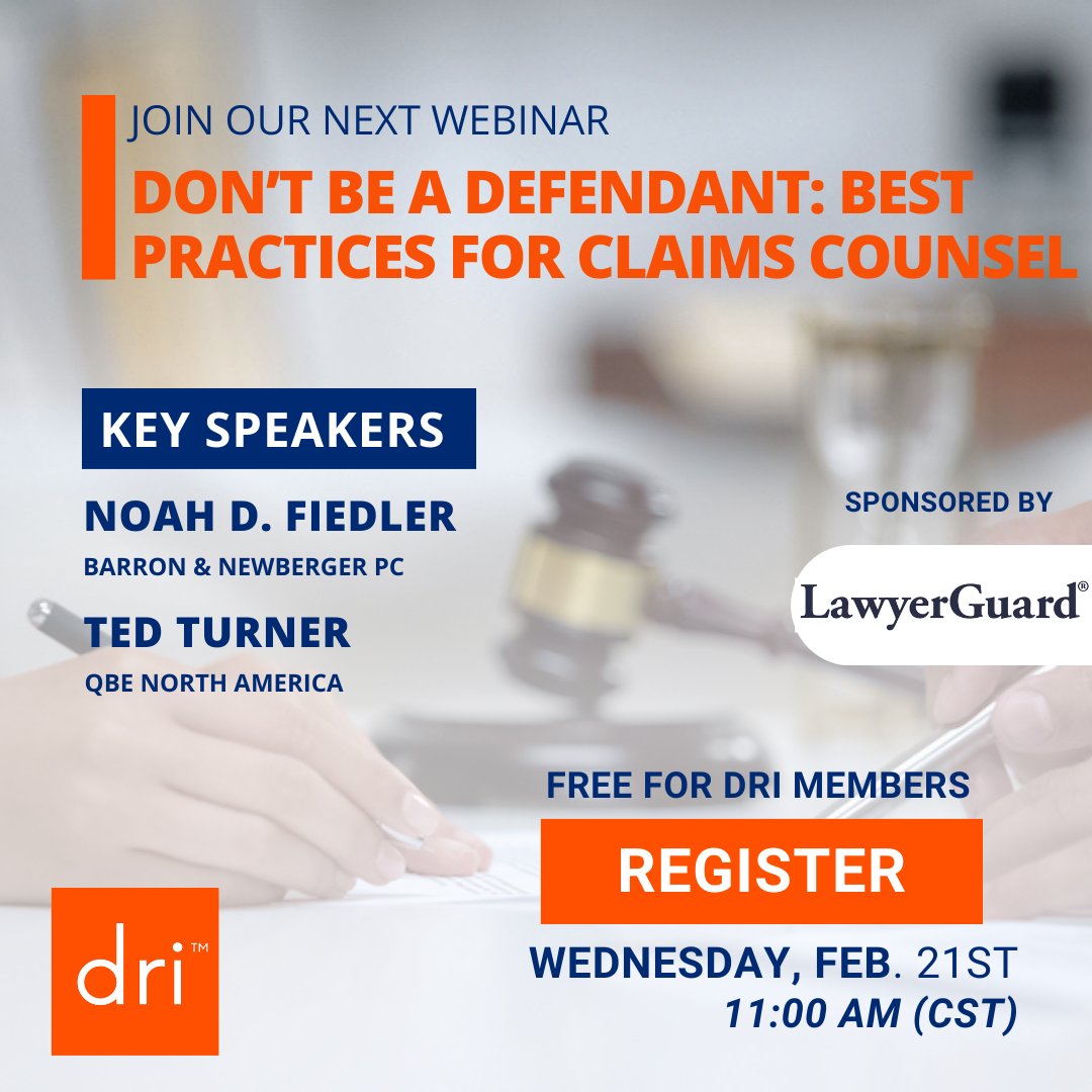 DRICommunity's tweet image. Registration for the webinar “Don’t Be a Defendant: Best Practices for Claims Counsel” on February 21st is now open!  This webinar is sponsored by LawyerGuard. 

Register now: bitly.ws/39Egj.  

#DRICommunity #DRILawyer #legalmalpractice