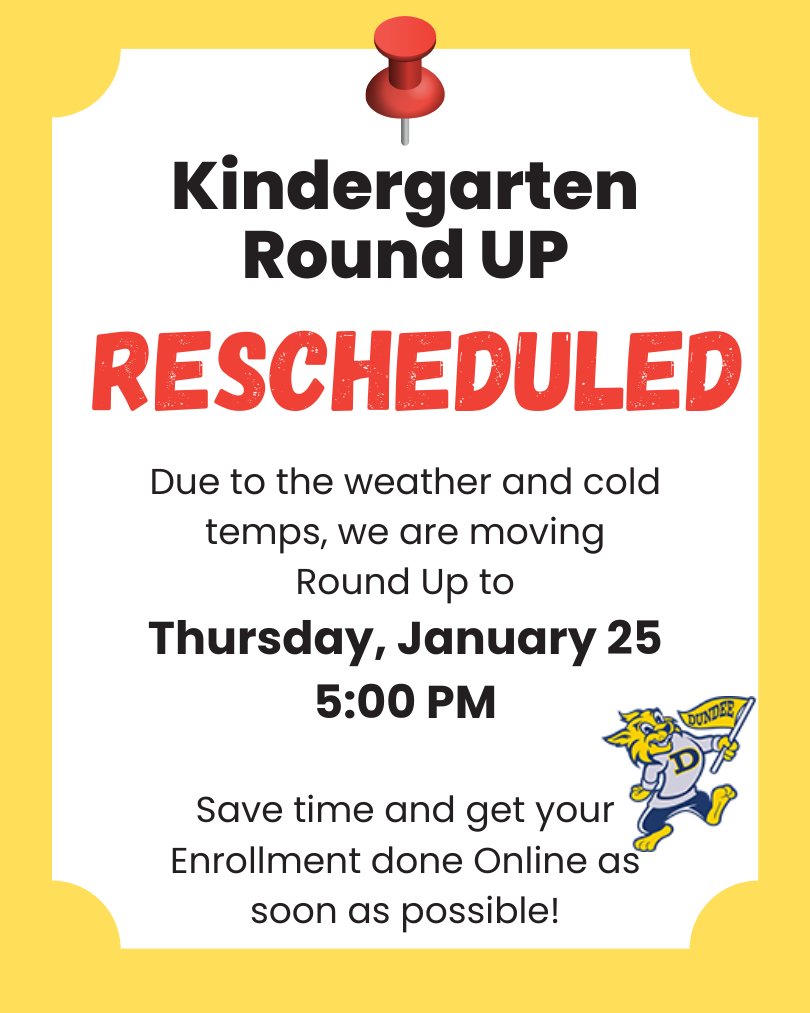 Kindergarten Round Up is postponed until Next Thursday, January 25 at 5:00 in the Dundee Library. Speed up the process and get your enrollment done online as soon as possible! Visit: campus.ops.org/campus/OLRLogi…
