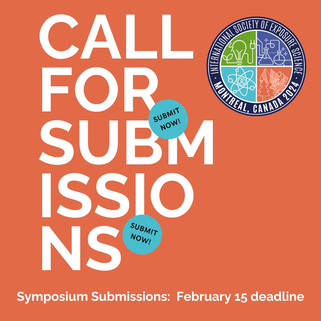 #Symposium submissions is open!  Plan to submit today...and chair a session at #ISES2024!  loom.ly/sZZ-Ok4  #exposurescience #ISES #exposure #epidemiology #toxicology #riskassessments