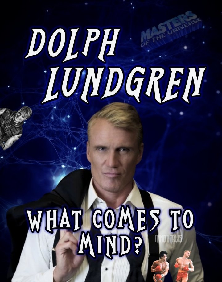 What comes to mind?

#Movies #DolphLundgren