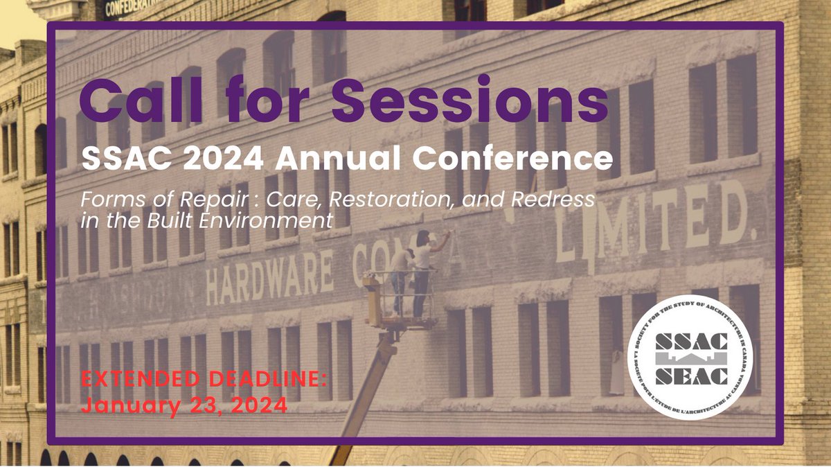 Extended deadline! The call for sessions for the SSAC 2024 Annual Conference in Winnipeg, Manitoba, May 22 to 25, 2024 is now open until January 23, 2024! For more details: canada-architecture.org/this-years-con…