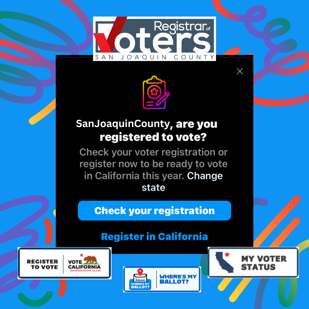 Are you registered to vote?
Check your voter status at voterstatus.sos.ca.gov and make sure you register to vote. registertovote.ca.gov