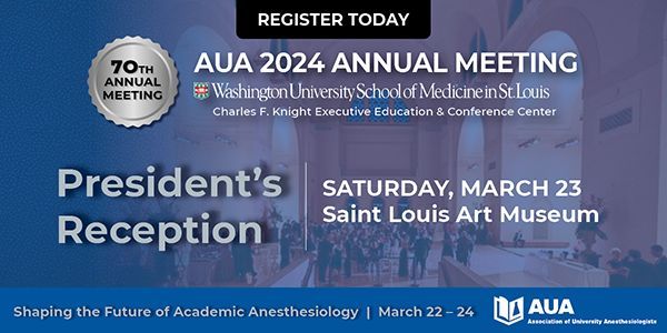 Join us for #AUA70 & help shape the future of academic anesthesiology! Early Bird Registration ends 2/1. Register: buff.ly/3Nyu5Vh | @SShaefi @avidan_michael @MayaHastie @DrSusieUNC @HarrietHopfMD @WUSTL @WUSTLmed @WUSTL_AnesRsrch @WashUanesthesia @StlArtMuseum