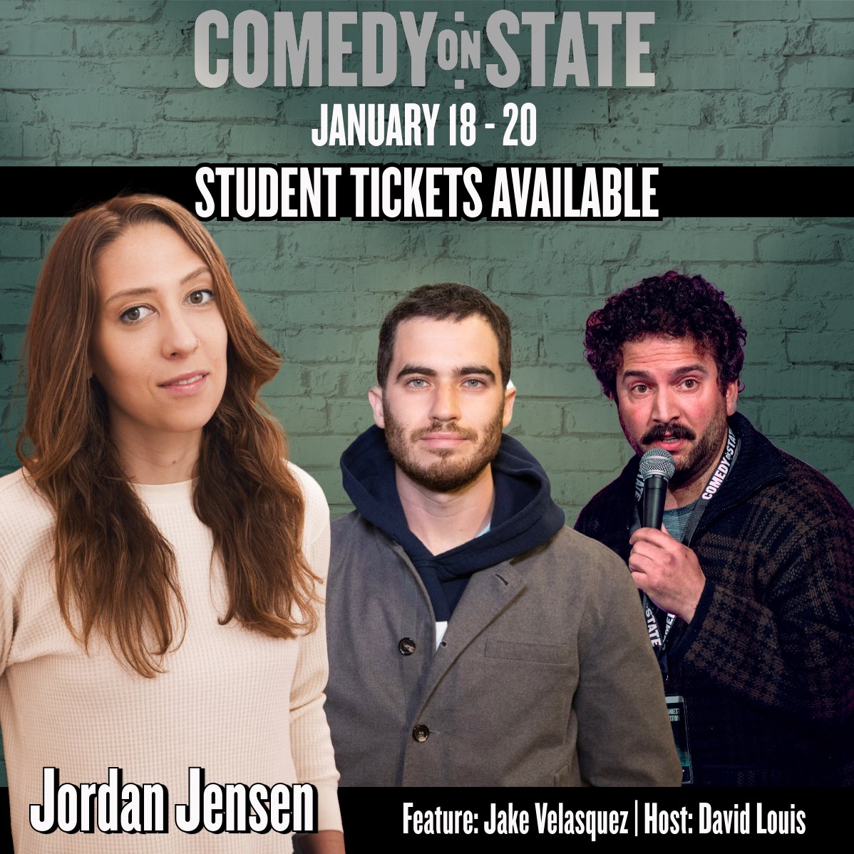 ComedyOnState's tweet image. THIS WEEKEND is gonna rule! 

Jordan Jensen with a stellar supporting cast!
