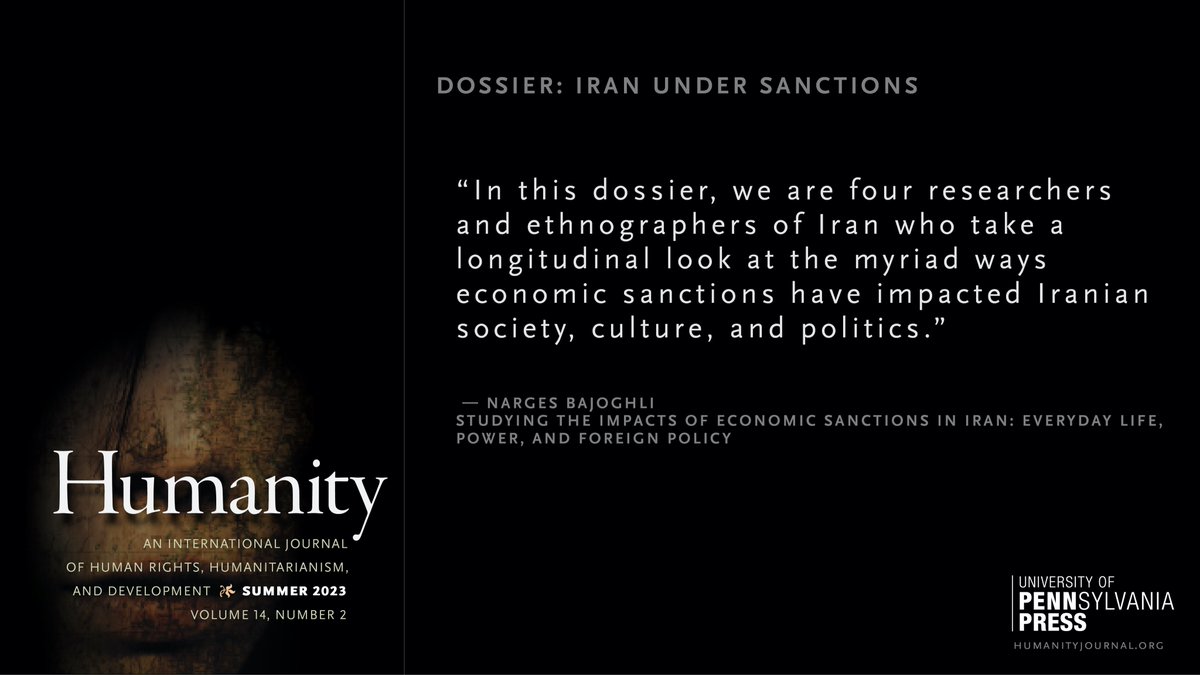Introduction: Studying the Impacts of Economic Sanctions in Iran: Everyday Life, Power, and Foreign Policy Narges Bajoghli @nargesbajoghli DOI: doi.org/10.1353/hum.20…