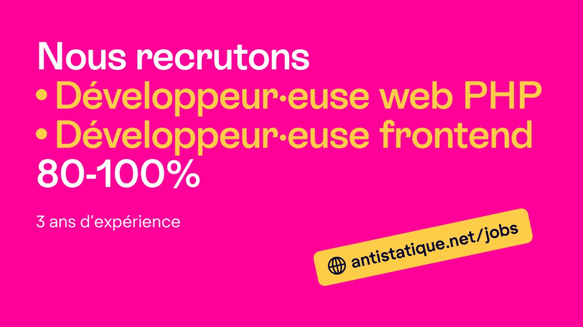 Nous recrutons deux développeur.euses!

Un profil frontend / JavaScript / NextJS
Un profil backend PHP (Symfony / Drupal / Laravel).

👉 antistatique.net/jobs