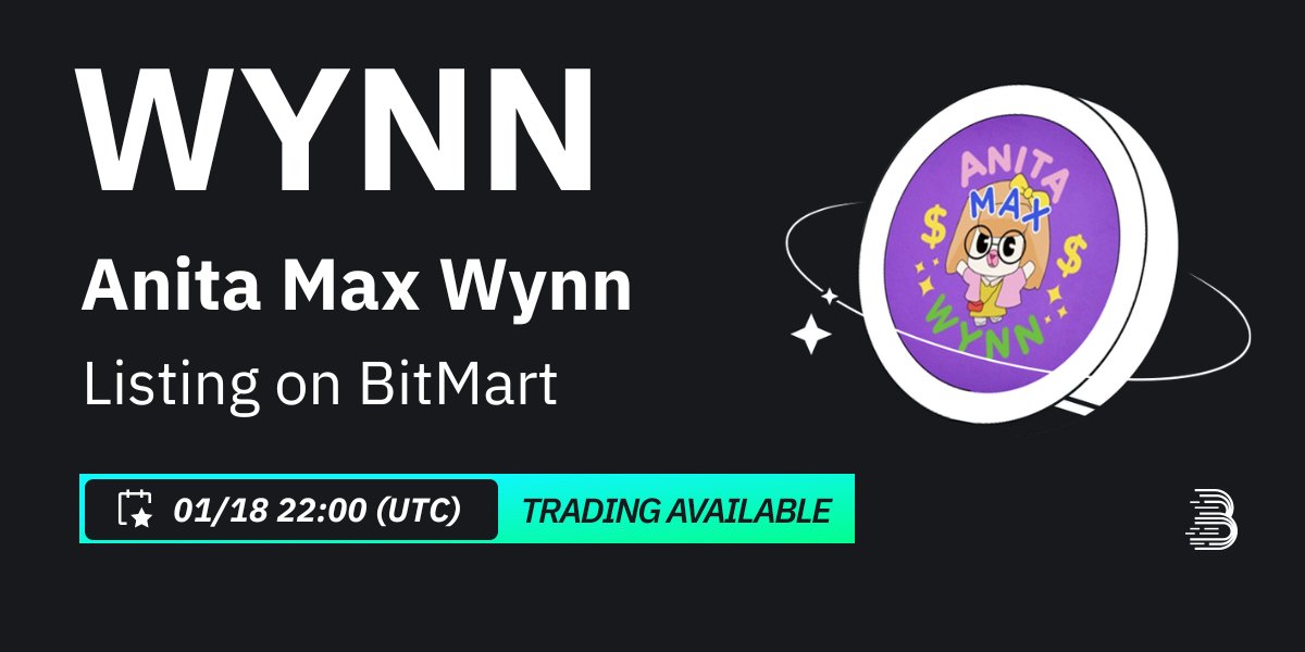 BitMart (@bitmartexchange) on Twitter photo #BitMart is thrilled to announce the listing of $WYNN <a href="/AMWToken/">Anita Max $Wynn</a>🔥
Anita Max Wynn - “I need a max win” is something relatable to every single one of us in the space. What started as just an alter ego, has now become a movement!
💰Trading pair: $WYNN/USDT
💎Deposit: 1/18/2024 #BitMart is thrilled to announce the listing of $WYNN <a href="/AMWToken/">Anita Max $Wynn</a>🔥
Anita Max Wynn - “I need a max win” is something relatable to every single one of us in the space. What started as just an alter ego, has now become a movement!
💰Trading pair: $WYNN/USDT
💎Deposit: 1/18/2024