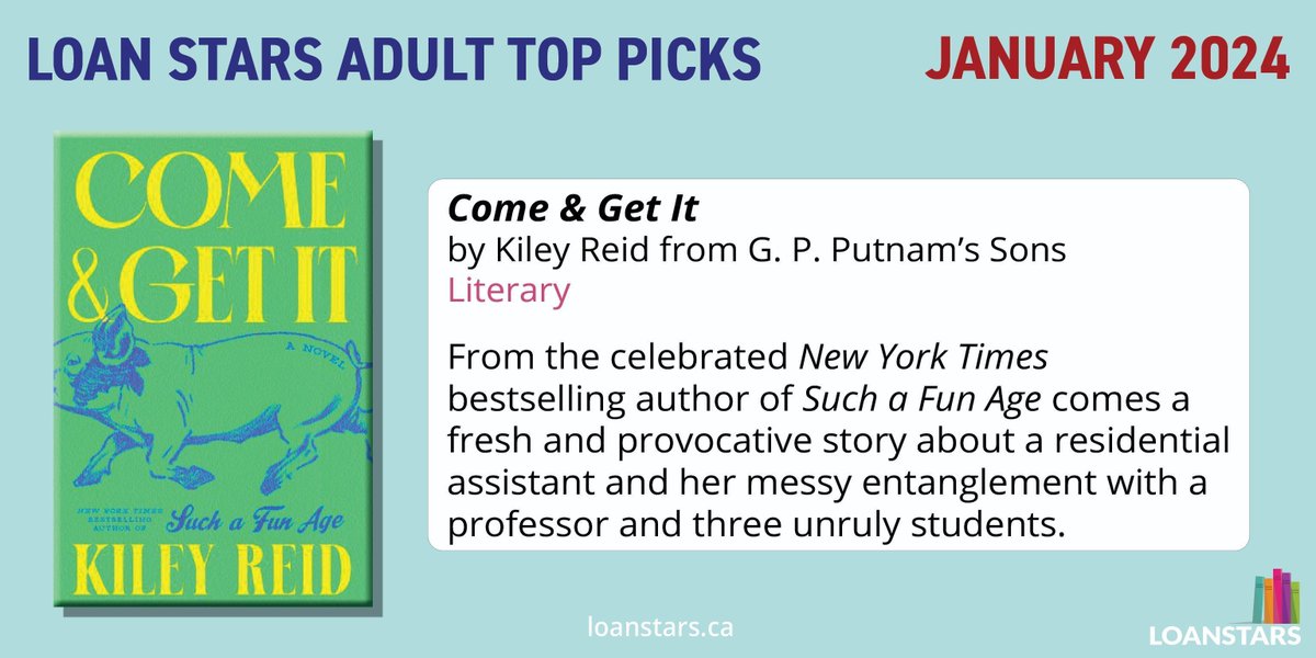Come &amp; Get It by Kiley Reid (<a href="/kileyreid/">Kiley Reid</a>) from <a href="/PutnamBooks/">G. P. Putnam's Sons</a>  is a #LoanStars Adult top pick! 🌟

🔗loanstars.ca/archive-child-…