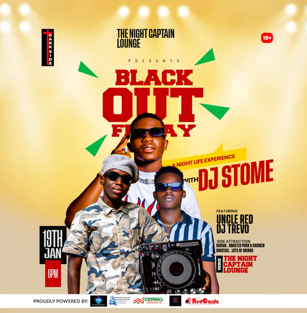 The Most Undisputed Night in the City is Back with Better and Splendid Experience 🥳💯
•@DjTrevo  • @UncleRedz • @djstorm 

#BLACKOUTFRIDAY is Back Officially Back at The Night Captain, Gulu City ♥️👊🔥🔥

Digitally Sponsored By: #SmartDigitalAgency 📌