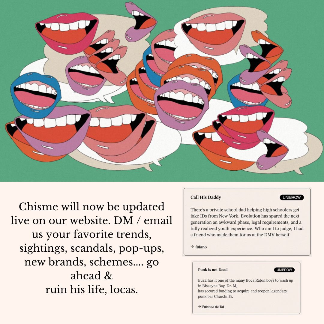 Chisme will be updated live on our website. Submit via email or DMs. It’s like Gossip Girl except we don’t know where the Hamptons are.
