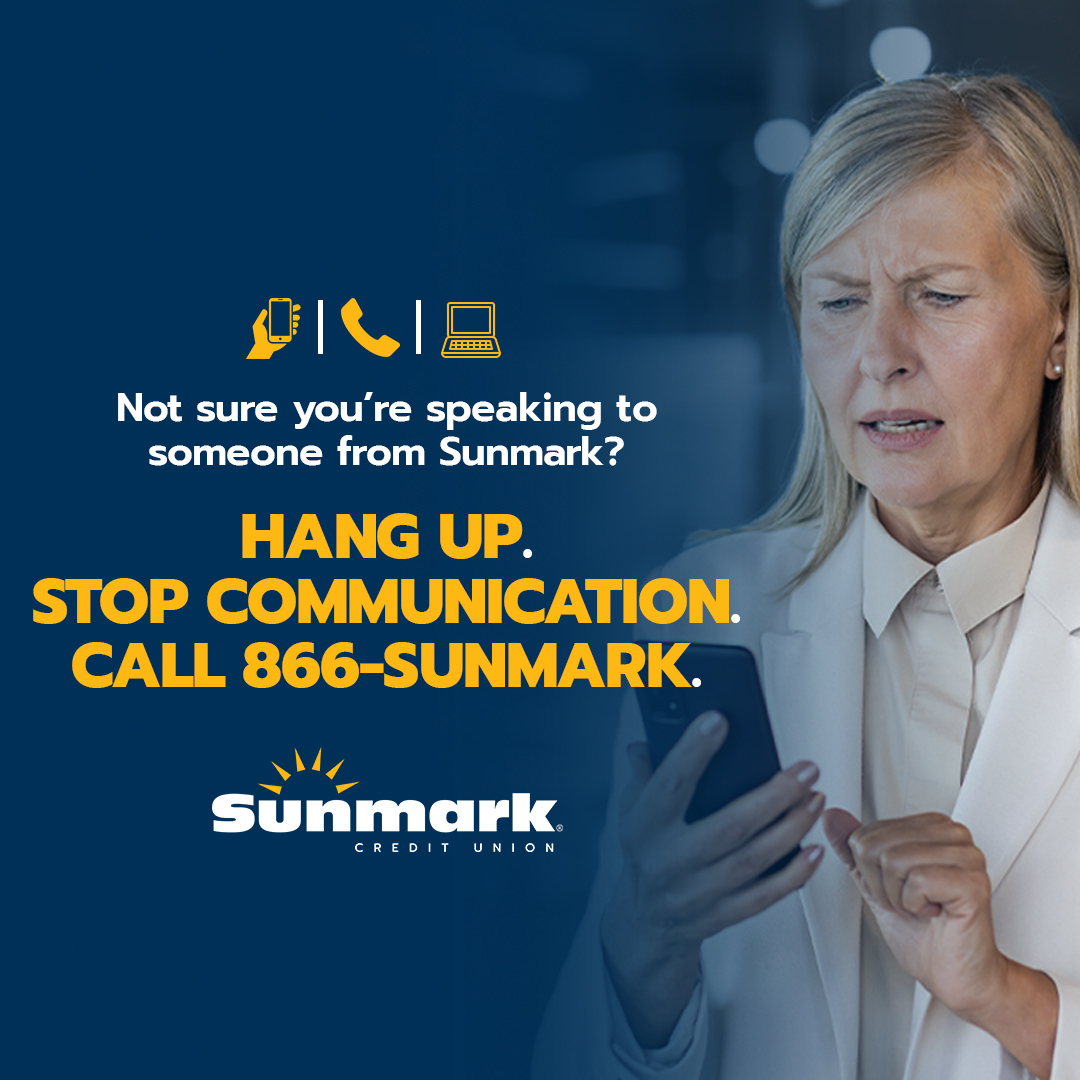 🚨We're reminding members to stay vigilant when receiving phone calls, texts, and/or email communications from someone claiming to be Sunmark. 

If you're not certain that you're speaking with someone from Sunmark, stop all communication and contact us at 866-SUNMARK to confirm.