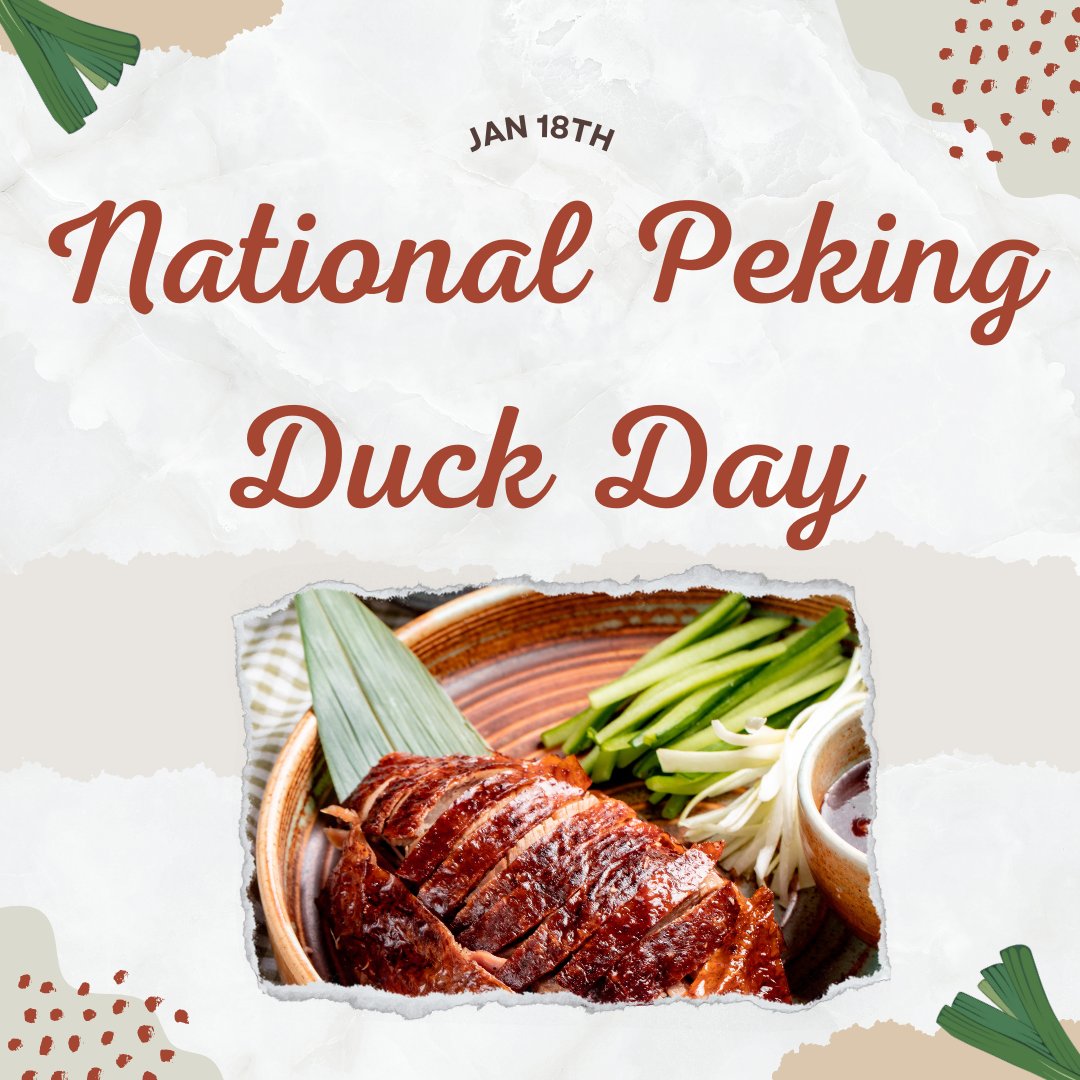 dee_realestate's tweet photo. National Peking Duck Day, on January 18th, recognizes the national dish of China. 

Dine out and order this delicious dish to celebrate this day!

#NationalPekingDuckDay #PekingDuckDay #PekingDuck https://t.co/uYXKQcb1gK