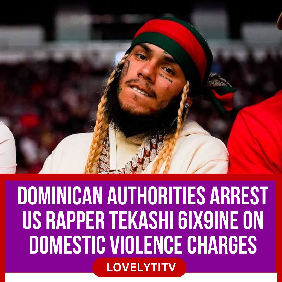 Authorities in the Dominican Republic have arrested U.S. rapper Tekashi 6ix9ine, who is scheduled to appear in court on Thursday on charges of domestic violence.

Any Thoughts???

#Tekashi6ix9ine #Lovelytitv